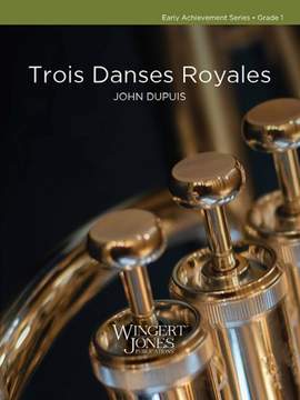 John Dupuis: Trois Danses Royales
