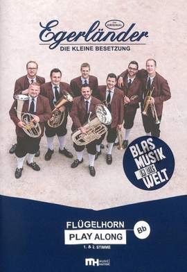Blas Musik in die Welt - Flügelhorn 1&2