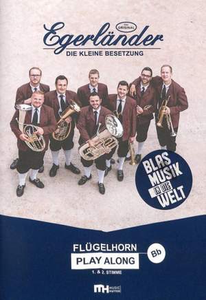 Blas Musik in die Welt - Flügelhorn 1&2