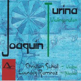 Joaquin Turina: Works for Violin & Piano