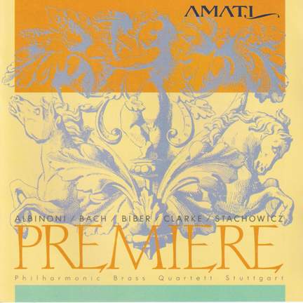 Premiere - Works for Brass Quartett