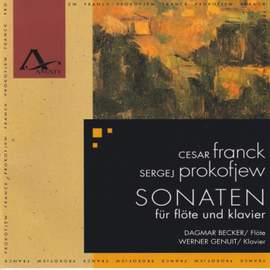 César Franck: Sonata for Flute and Piano - Sergei Prokofieff: Sonata No. 2 Op. 94a