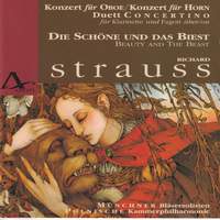 Richard Strauss: The Beauty and the Beast - Orchestral Works