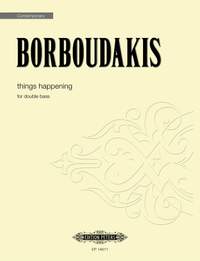 Borboudakis, Minas: things happening (double bass)