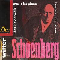 Arnold Schoenberg: Music for Piano