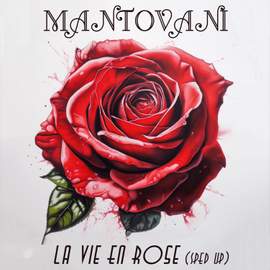 La Vie En Rose (Sped Up)