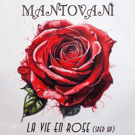 La Vie En Rose (Sped Up)