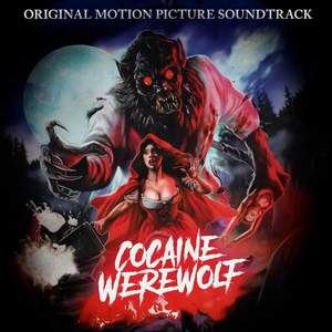 Cocaine Werewolf (Original Motion Picture Soundtrack)
