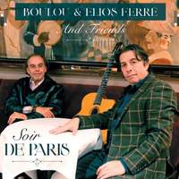 Boulou & Elios Ferré and Friends