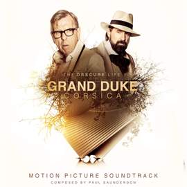 The Obscure Life of the Grand Duke of Corsica (Original Motion Picture Soundtrack)