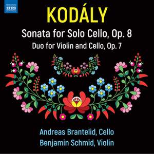 Kodály: Sonata for Solo Cello, Op. 8 / Duo for Violin and Cello, Op. 7