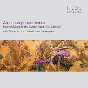 Amoroso pensamiento - Spanish Music of the Golden Age (17th Century)