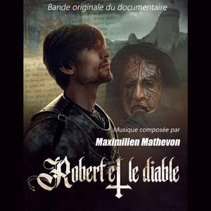 Robert Et Le Diable (Bande Originale du Documentaire)