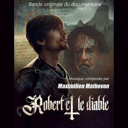 Robert Et Le Diable (Bande Originale du Documentaire)
