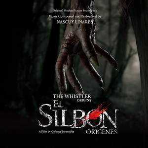 El Silbon; Origenes (Original Motion Picture Soundtrack)