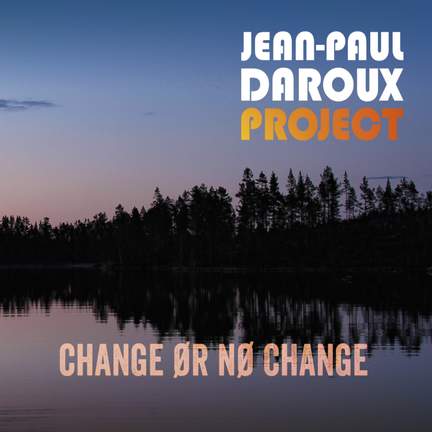 Change or No Change