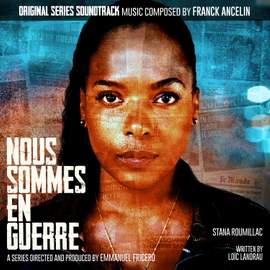 Nous Sommes en Guerre (Original Series Soundtrack)