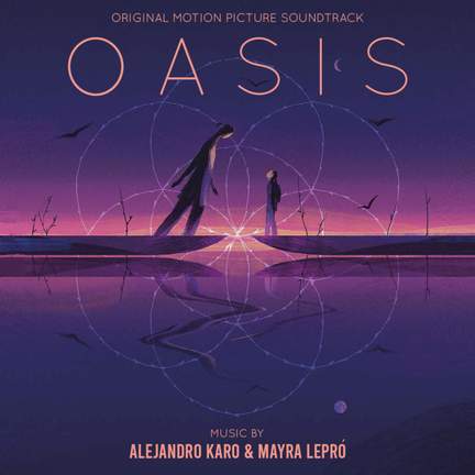 Oasis (Original Motion Picture Soundtrack)