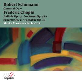 Robert Schumann: Carnaval, Op. 9 - Frédéric Chopin: Ballade, Op. 47, Nocturne, Op. 48/1, Scherzo, Op. 54, Fantaisie, Op. 49