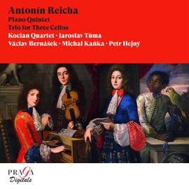 Antonín Reicha: Piano Quintet, Trio for Three Cellos