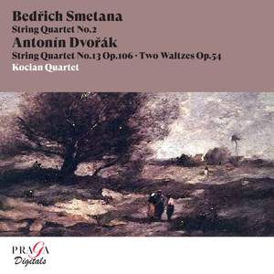 Bedřich Smetana: String Quartet No. 2 - Antonín Dvořák: String Quartet No. 13, Two Waltzes