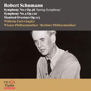 Robert Schumann: Symphonies Nos. 1 & 4, Manfred Overture