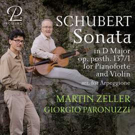 Schubert: Violin Sonata No. 1 in D Major, Op. posth. 137/1, D.384 (Arr. for Arpeggione by Martin Zeller)