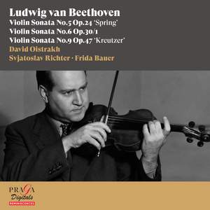 Ludwig van Beethoven: Violin Sonatas No. 5 'Spring', No. 6 & No. 9 'Kreutzer'