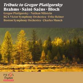 Tribute to Gregor Piatigorsky [Brahms, Saint-Saëns, Bloch]