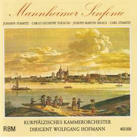 The Symphony in Mannheim - Works by Stamitz, Kruas and others