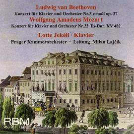 Beethoven: Piano Concerto No. 3 in C Minor, Op. 37 - Mozart: Piano Concerto No. 22 in E-Flat Major, K. 482