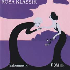 Rosa Klassik - Music in a Salon