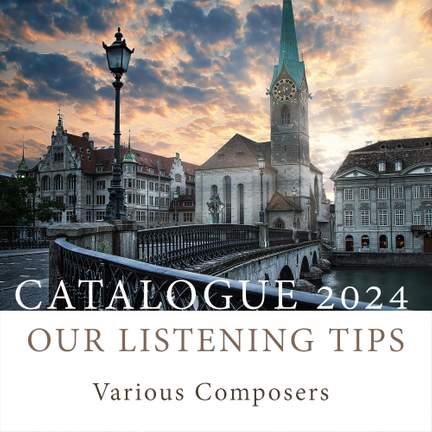 PROSPERO Catalogue 2024 - Our Listening Tips II: Various Composers