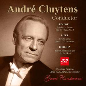 André Cluytens, conducts: ROUSSEL, BIZET and BERLIOZ