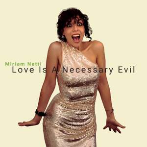Love Is A Necessary Evil