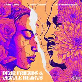 Dear Friends & Gentle Hearts: African American Art Song Essentials