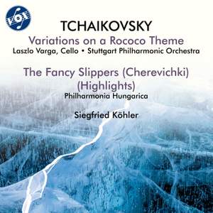 Tchaikovsky: Variations on a Rococo Theme in A Major, Op. 33 & The Fancy Slippers (Highlights)