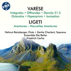 Varèse: Intégrales, Offrandes & Others - Ligeti: Aventures & Nouvelles Aventures