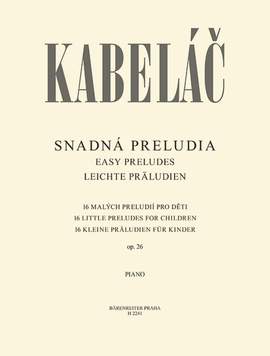 Kabelác, Miloslav: Easy Preludes Op. 26