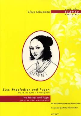Schumann, C: 2 Praeludien + Fugen op. 16/1 + 3