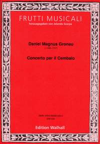 Gronau, D M: Concerto per il Cembalo