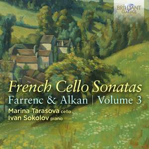 French Cello Sonatas, Vol.3: Alkan & Farrenc