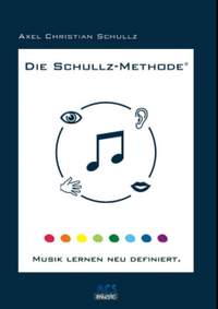 Schullz, A C: Die Schullz-Methode – das Buch