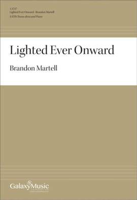 Brandon Martell: Lighted Ever Onward