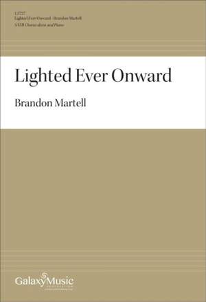 Brandon Martell: Lighted Ever Onward