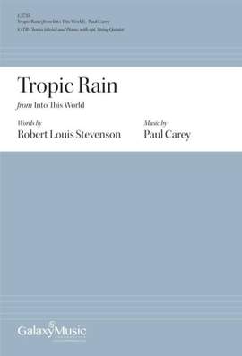Paul Carey: Tropic Rain