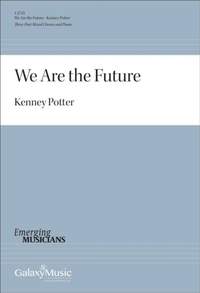 Kenney Potter: We Are the Future