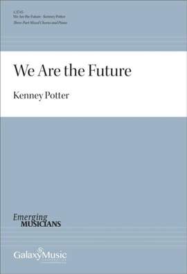 Kenney Potter: We Are the Future