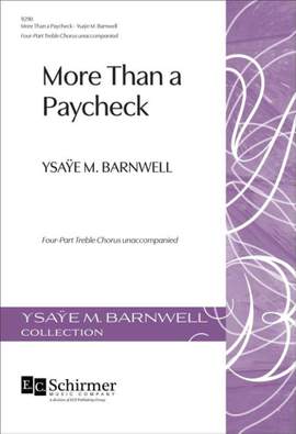 Ysaÿe M. Barnwell: More Than a Paycheck