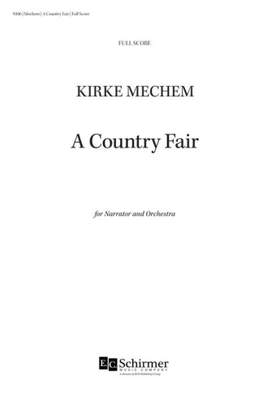 Kirke Mechem: A Country Fair
